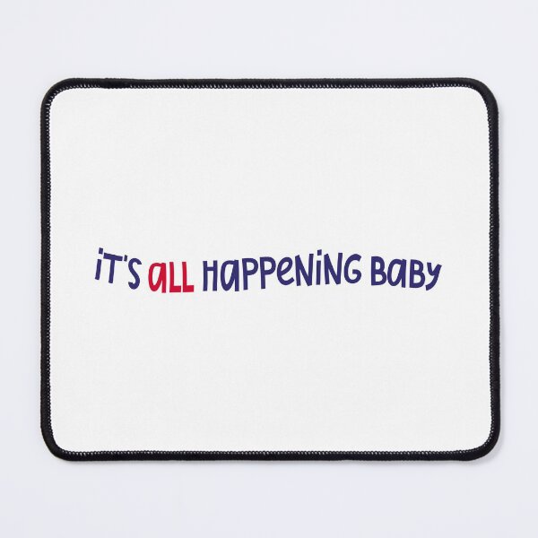 Item preview, It's all happening baby (just text) designed and sold by medusabyaguss.
