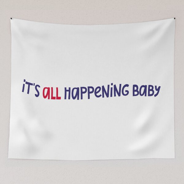 Item preview, It's all happening baby (just text) designed and sold by medusabyaguss.