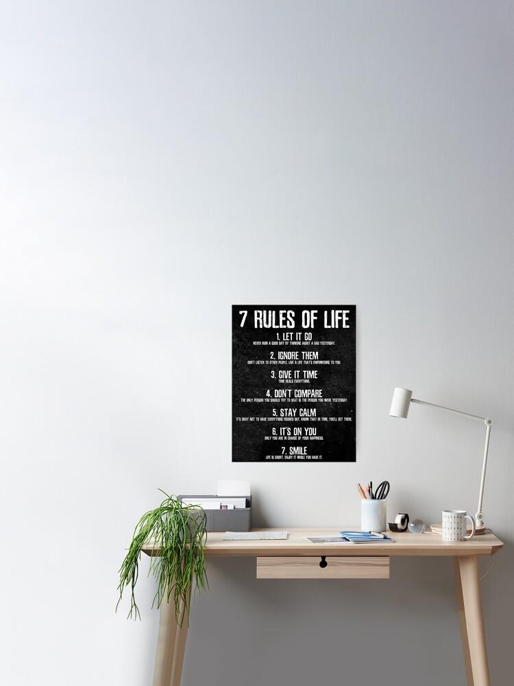 7 RULES FOR LIFE Poster for Sale by holdhouse