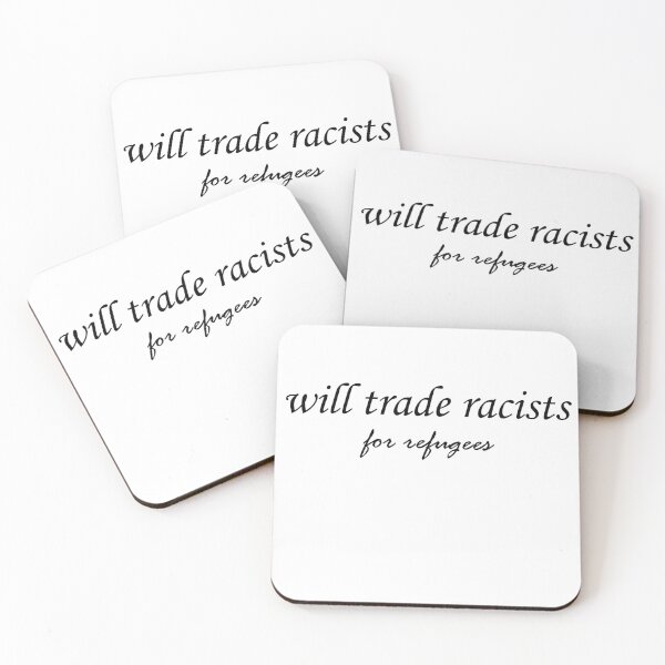 Item preview, Cambiará racistas por refugiados designed and sold by Mahisterha.