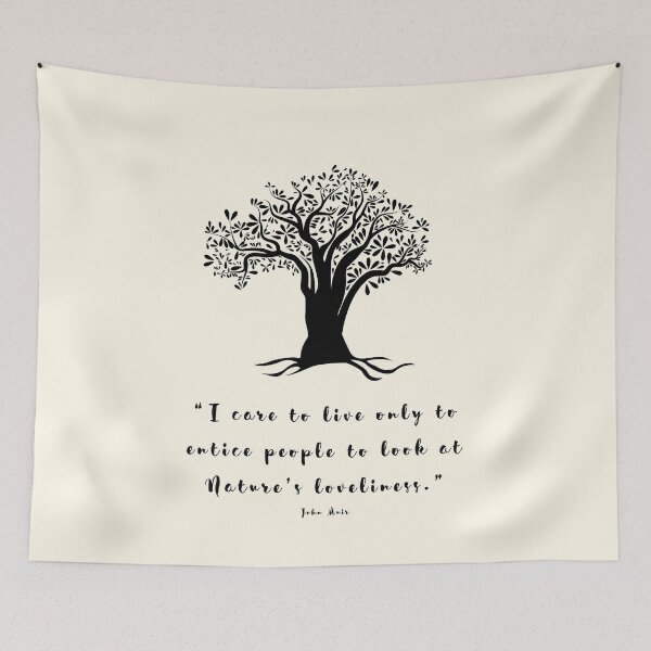 Item preview, John Muir's Nature's Loveliness quote designed and sold by SaraTug.