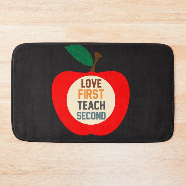 Item preview, LOVE FIRST TEACH SECOND designed and sold by dionysusgk555.