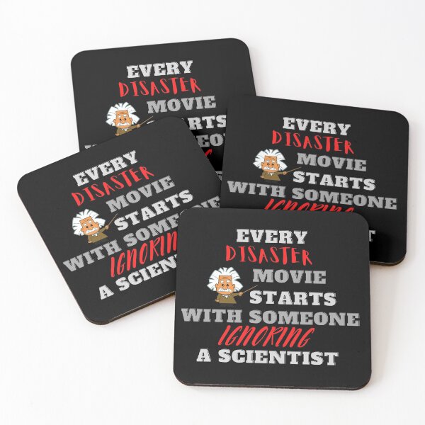 Item preview, Every Disaster Movie Starts With Someone Ignoring A Scientist designed and sold by QLityProducts.