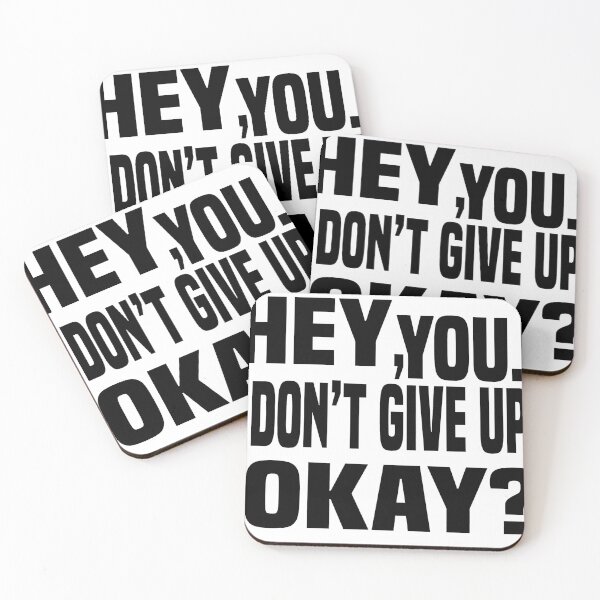 Item preview, Hey, You. Don’t Give Up, Okay? designed and sold by sodoprod.