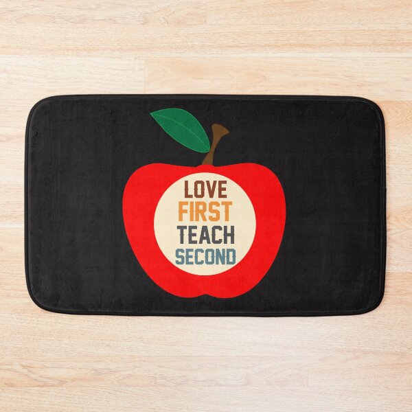 Item preview, LOVE FIRST TEACH SECOND designed and sold by dionysusgk555.