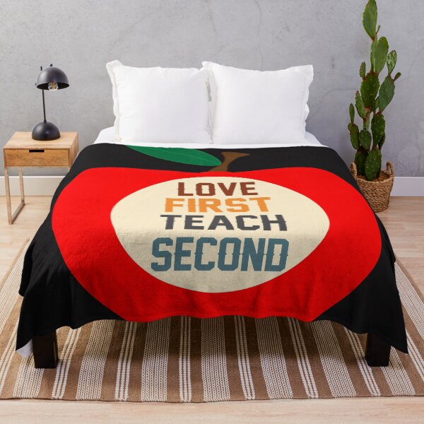 Item preview, LOVE FIRST TEACH SECOND designed and sold by dionysusgk555.
