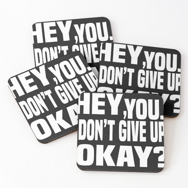 Item preview, Hey, You. Don’t Give Up, Okay? designed and sold by sodoprod.