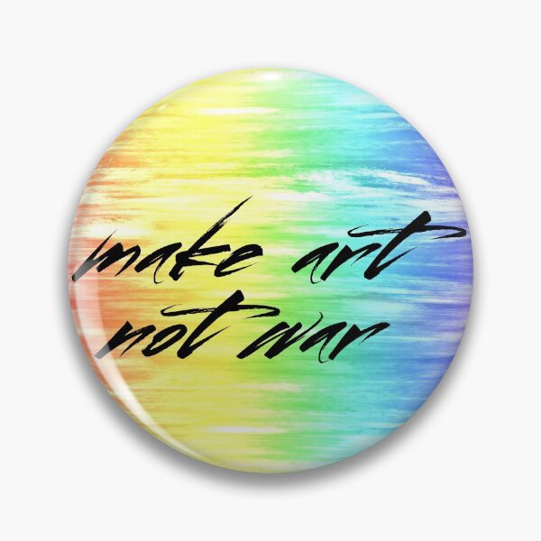 Item preview, Make Art Not War rainbow paint designed and sold by annaguerrawords.