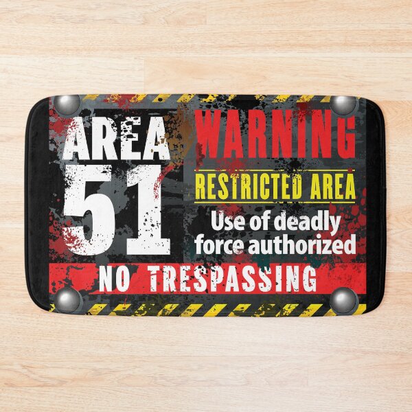 Item preview, Area 51 Warning  Restricted Area No Trespassing designed and sold by RIGHTCHUS.