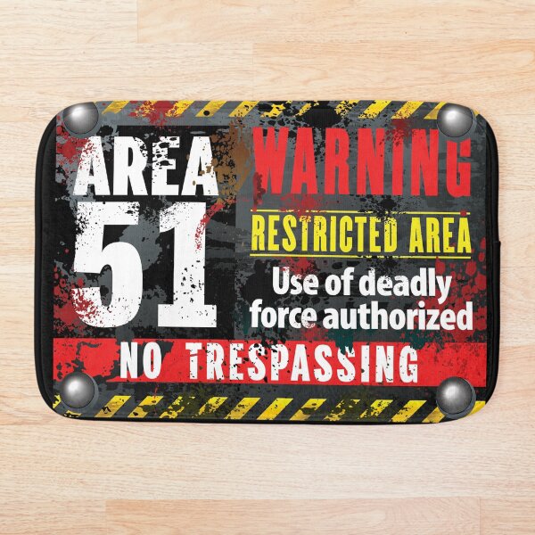 Artikelvorschau, Area 51 Warnung: Sperrgebiet, Betreten verboten entworfen und verkauft von RIGHTCHUS.
