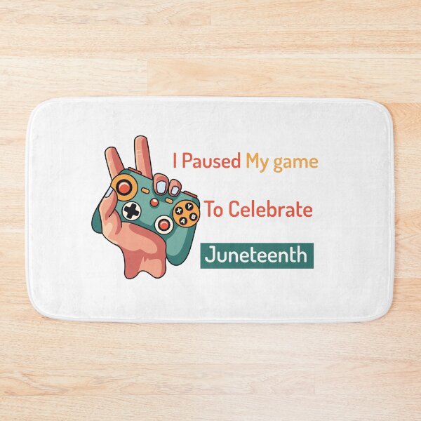 Item preview,  I Paused My game To Celebrate Juneteenth  | Juneteenth Gamer designed and sold by SaadEtta.
