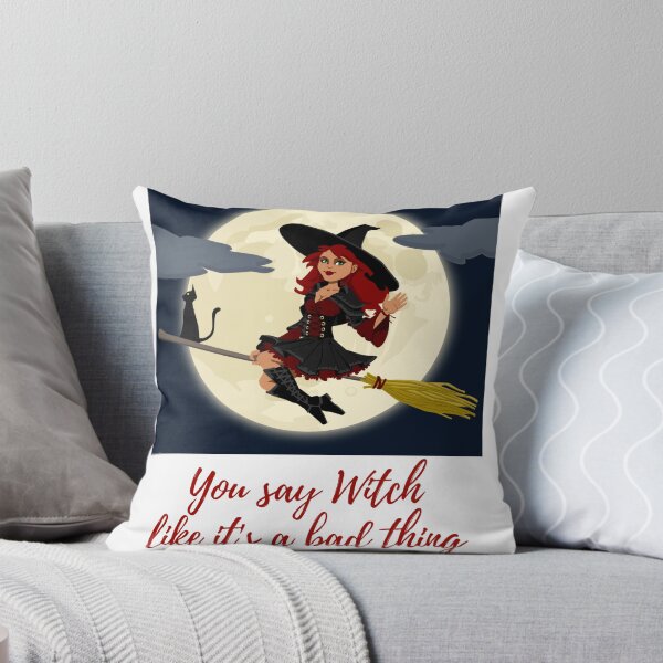 Item preview, You say Witch like its a bad thing designed and sold by CreativeFrog.