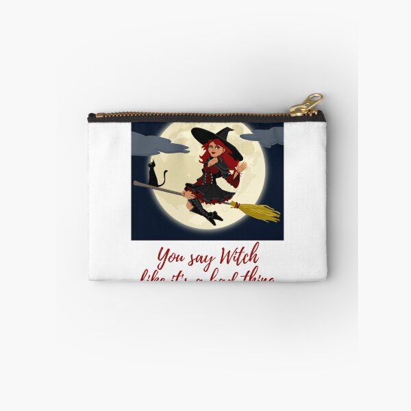 Item preview, You say Witch like its a bad thing designed and sold by CreativeFrog.