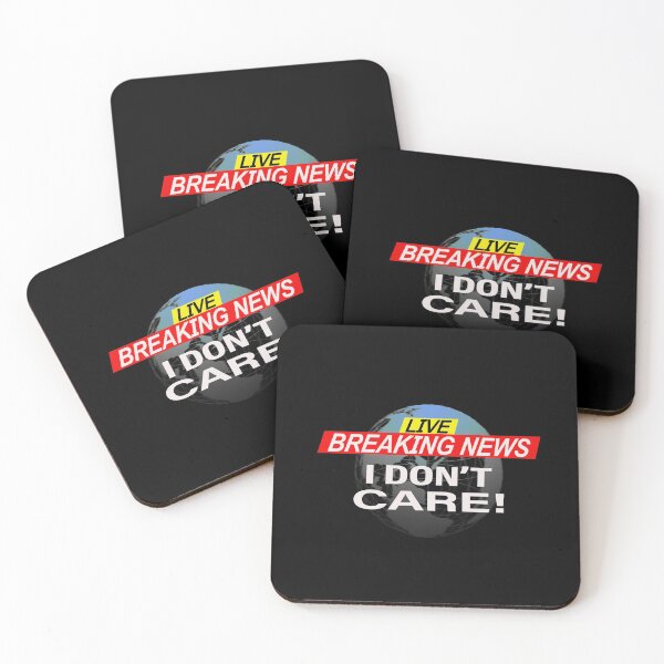Item preview, Breaking News I Don't Care  designed and sold by david parry.