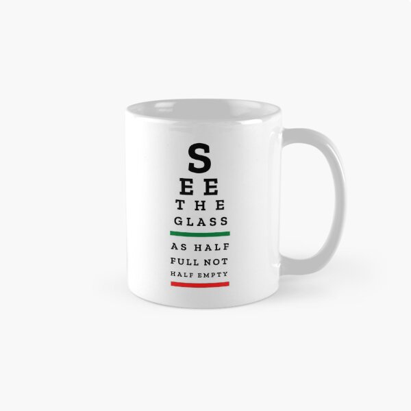 Item preview, EYE CHART - See The Glass As Half Full Not Half Empty - motivational art designed and sold by Art4Motivation.