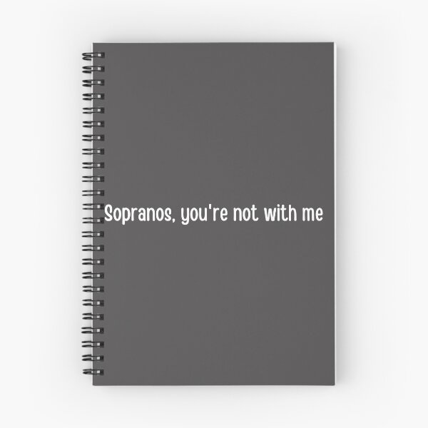 Item preview, Sopranos, Youre Not With Me designed and sold by choceclairs.