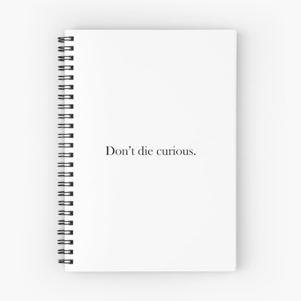 Item preview, Don't Die Curious designed and sold by olivedesigns99.