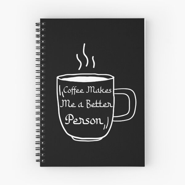 Item preview, Coffee Makes Me a Better Person designed and sold by Jadyco.