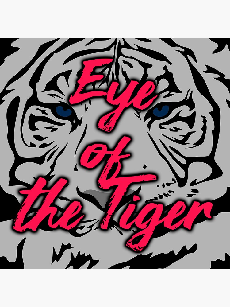 "Eye of the Tiger" Sticker for Sale by Redbubble