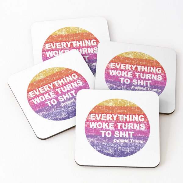 Item preview, Everything Woke Turns To Shit, Trump supporter, Everything Woke Turns To Shit Trump supporter designed and sold by Mirnamar.