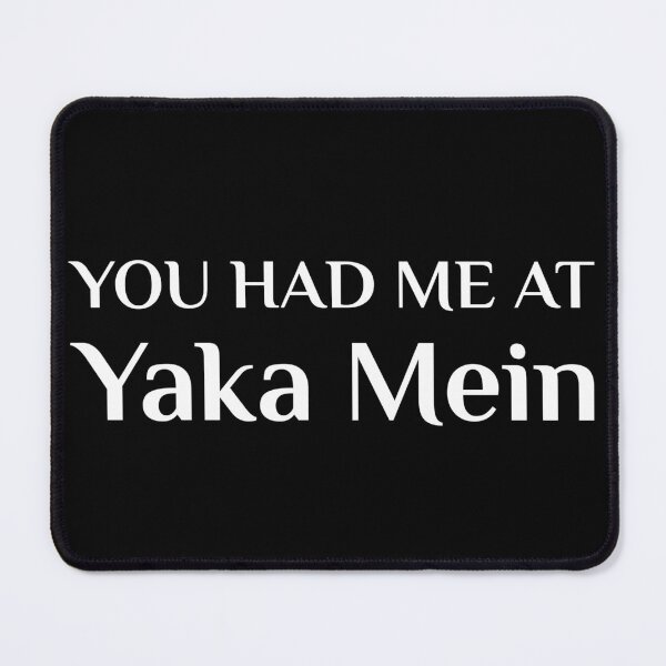 Item preview, Had Me At Yaka Mein Creole New Orleans designed and sold by Creekman Designs.
