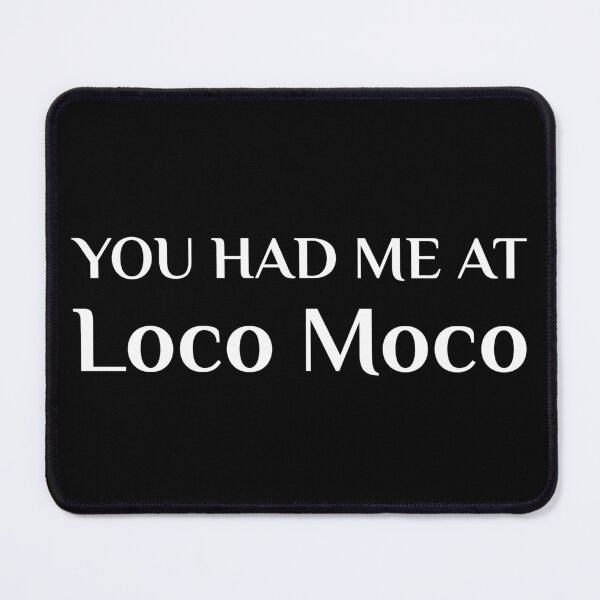 Item preview, Me cautivó Loco Moco Comida hawaiana divertida designed and sold by Creekman Designs.