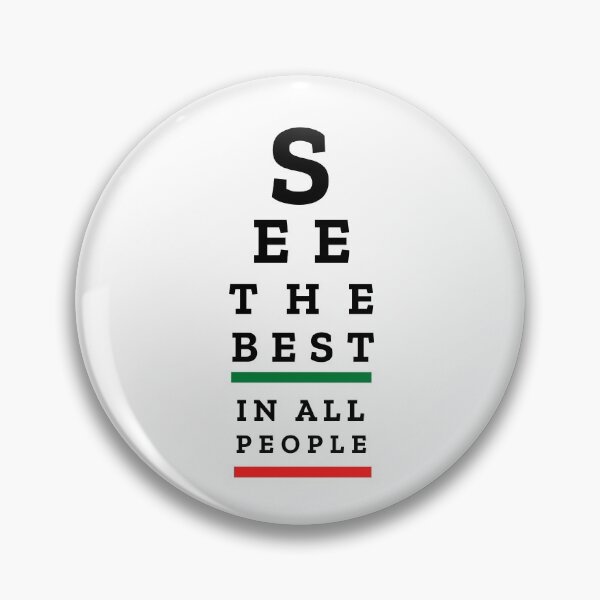 Item preview, EYE CHART - See the Best in All People - motivational art with message designed and sold by Art4Motivation.