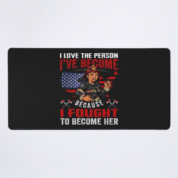 Item preview, I Fought to Be Her-Female Firefighter gift idea for daughters or wives designed and sold by BRtisticDesigns.