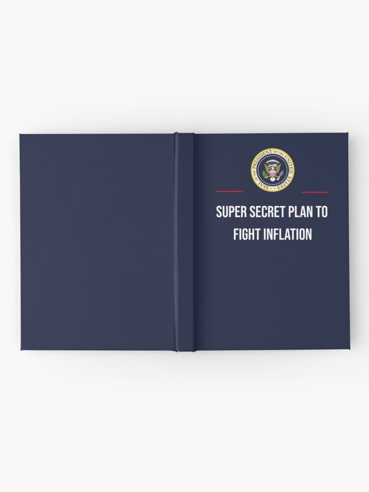 Alternate view of Super Sectret Plan to Fight Inflation Hardcover Journal