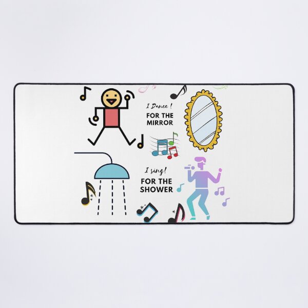 Item preview, Funny Gifts ideas Dance for the mirror Sing for the shower  designed and sold by AccessMyself.