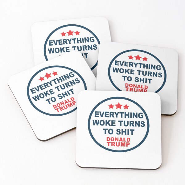 Item preview, Everything Woke Turns To Shit, Trump supporter, Everything Woke Turns To Shit Trump supporter designed and sold by Mirnamar.