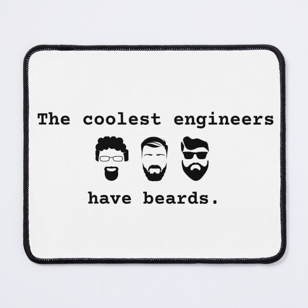 Item preview, The coolest engineers have beards, fun white shirt.  designed and sold by A-priori.