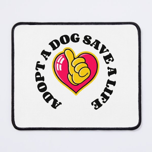 Item preview, Adopt A Dog Save A Life design for those who love pet adoption designed and sold by jtancrum61.