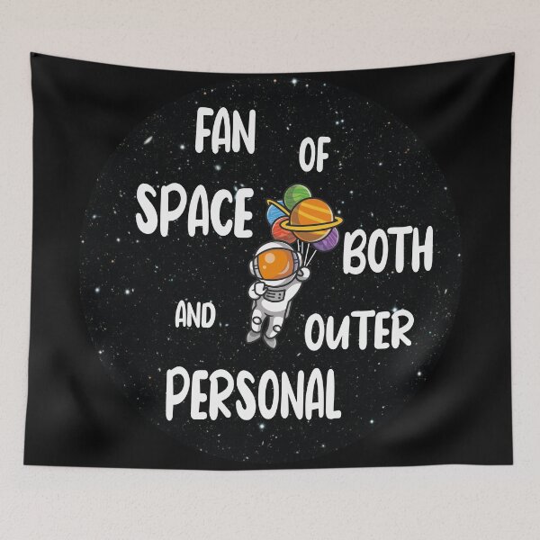 Item preview, Im A Huge Fan Of Space Both Outer And Personal  designed and sold by YSNbr.