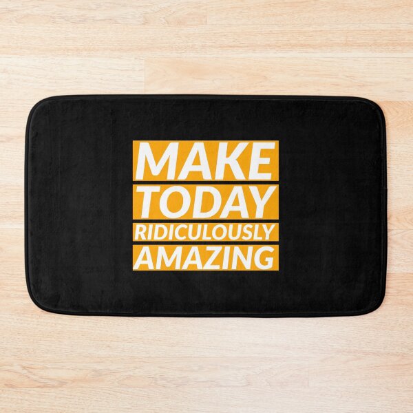 Item preview, Make today ridiculously amazing designed and sold by HaHaProductions.