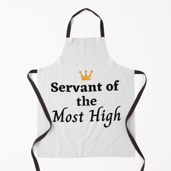 Item preview, Servant of the Most High (black words) designed and sold by DaughterofYah.