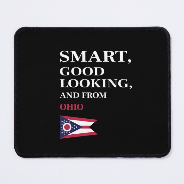 Item preview, Smart, Good Looking and from OHIO designed and sold by FiaFiaPress.