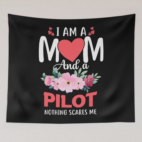 Item preview, i'am a mom and a pilot nothing scares me designed and sold by manardesign.