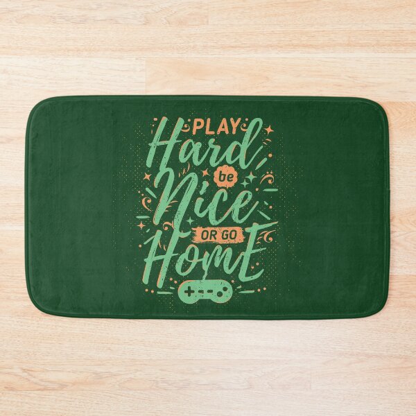 Item preview, Play hard be nice or go home. Inspirational quote kindness matters designed and sold by yashik.