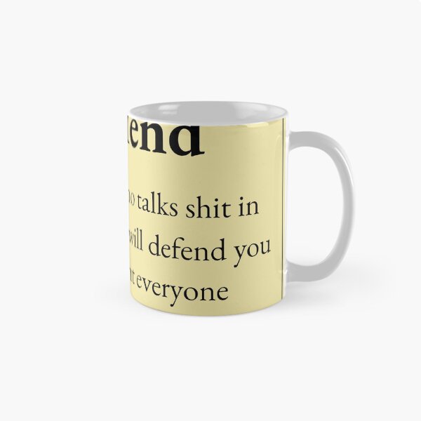 Item preview, A Best friend is someone who talks shit in front of you but will defend you at all cost and fight everyone who talks shit behind your back. designed and sold by JokersFactory.