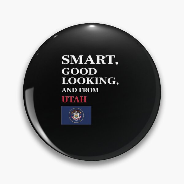 Item preview, Smart, Good Looking and from UTAH designed and sold by FiaFiaPress.
