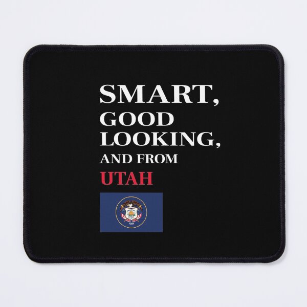 Item preview, Smart, Good Looking and from UTAH designed and sold by FiaFiaPress.