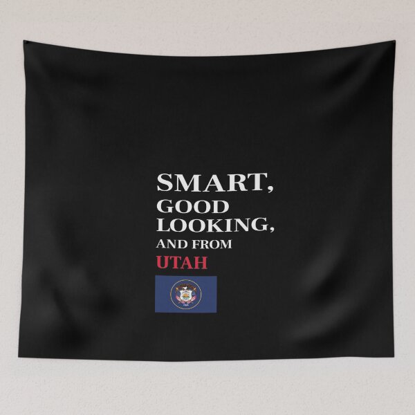 Item preview, Smart, Good Looking and from UTAH designed and sold by FiaFiaPress.