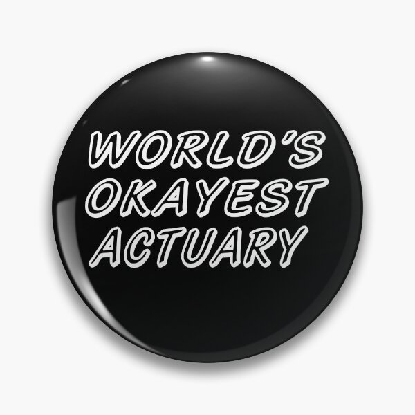 Item preview, WORLD'S OKAYEST ACTUARY designed and sold by T-shirtgallery.