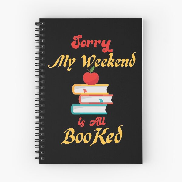Item preview, Sorry My Weekend Is All Booked designed and sold by TheBestArtiste.