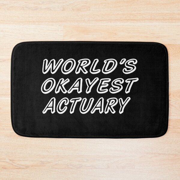 Item preview, WORLD'S OKAYEST ACTUARY designed and sold by T-shirtgallery.