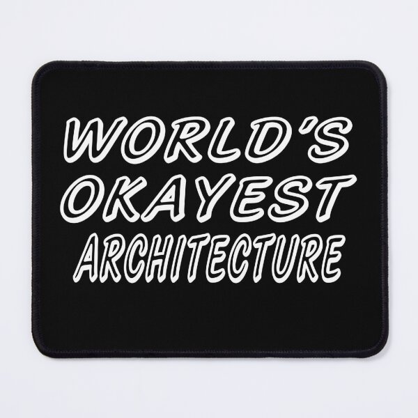 Item preview, WORLD'S OKAYEST ARCHITECTURE  designed and sold by T-shirtgallery.