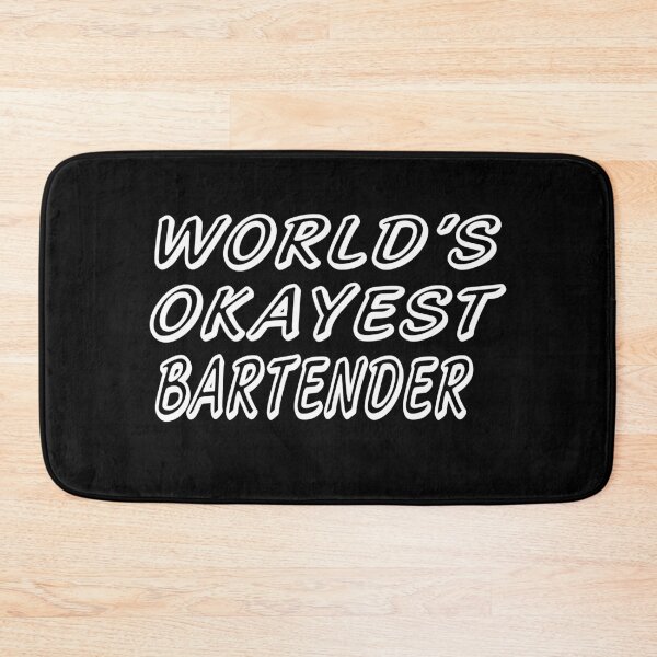 Item preview, WORLD'S OKAYEST BARTENDER designed and sold by T-shirtgallery.
