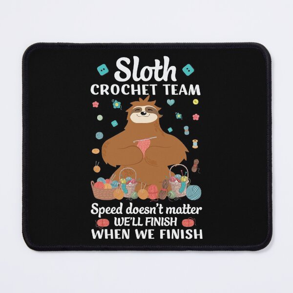 Item preview, Sloth Crochet Team-funny gift for people who crochet & love sloths designed and sold by BRtisticDesigns.