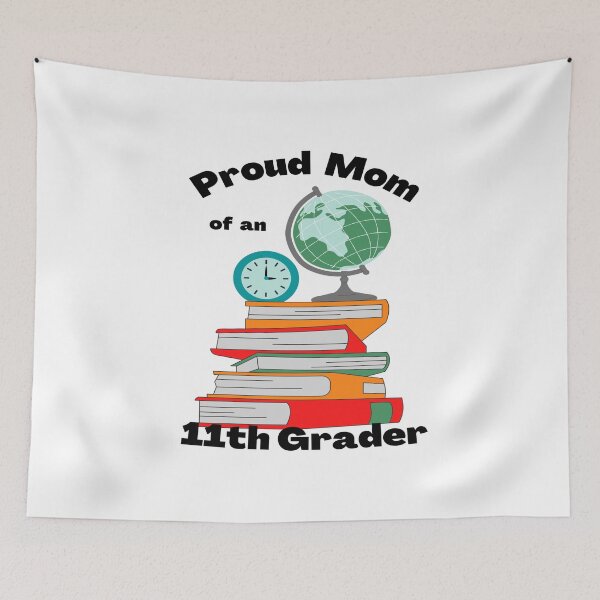 Item preview, proud mom of an 11th grader, books and globe graphic designed and sold by Jessi-Sketches.